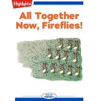 All Together Now Fireflies! - Anita Sitarski