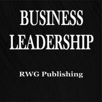 Business Leadership - RWG Publishing