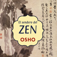 El sendero del Zen - Osho