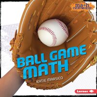 Ball Game Math - Katie Marsico