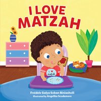 I Love Matzah - Freidele Galya Soban Biniashvili