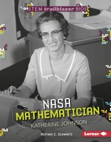NASA Mathematician Katherine Johnson - Heather E. Schwartz