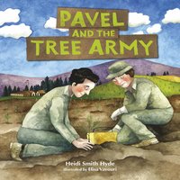 Pavel and the Tree Army - Heidi Smith Hyde