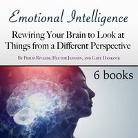 Emotional Intelligence: Rewiring Your Brain to Look at Things from a Different Perspective - Samirah Eaton, Marco Jameson