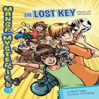 The Lost Key: A Mystery with Whole Numbers - Melinda Thielbar