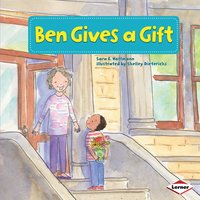 Ben Gives a Gift - Sara E. Hoffmann