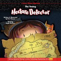 The Vexing Hectare Detector Solving Mysteries through Math Skills - Ken Bowser