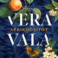 Aprikoosiyöt - Vera Vala