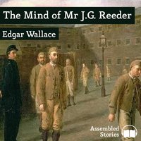 The Mind of Mr J.G. Reeder - Edgar Wallace