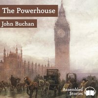 The Power House - John Buchan
