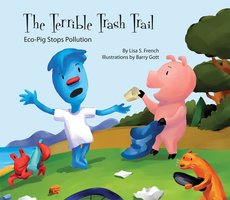 The Terrible Trash Trail - Lisa French