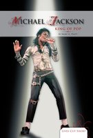 Michael Jackson: King of Pop - Mary K. Pratt