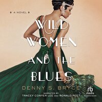 Wild Women and the Blues - Denny S. Bryce
