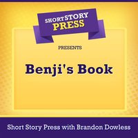 Short Story Press Presents Benji's Book - Short Story Press, Tara Mitchell