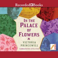 In the Palace of Flowers - Victoria Princewill