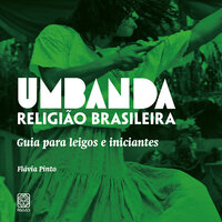 Umbanda - Religião Brasileira - Flávia Pinto