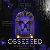Obsessed: Bis du mein bist - Don Both, Maria O'Hara