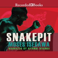 Snakepit - Moses Isegawa