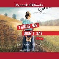 Things We Didn't Say - Amy Lynn Green