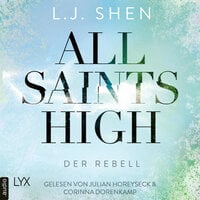 All Saints High: Der Rebell - L.J. Shen