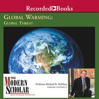 Global Warming: Global Threat - Michael McElroy