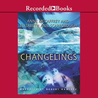 Changelings - Elizabeth Ann Scarborough, Anne McCaffrey