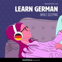Learn German While Sleeping - Innovative Language Learning