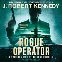 Rogue Operator - J. Robert Kennedy