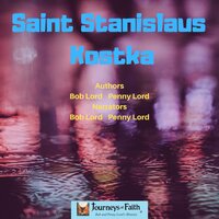 Saint Stanislaus Kostka - Bob Lord, Penny Lord