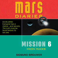 Mission 6: Moon Racer - Sigmund Brouwer