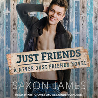 Just Friends - Saxon James