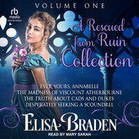 Rescued from Ruin: Volume 1 - Elisa Braden