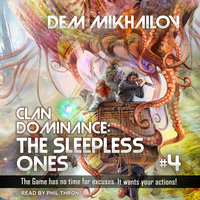 Clan Dominance: The Sleepless Ones: The Sleepless Ones #4 - Dem Mikhailov
