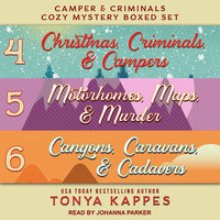 Camper and Criminals Cozy Mystery Boxed Set: Books 4-6 - Tonya Kappes
