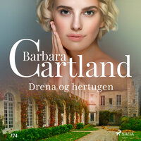 Drena og hertugen - Barbara Cartland