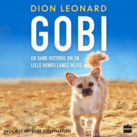 Gobi - en sand historie om en lille hunds lange rejse - Dion Leonard