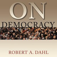 On Democracy - Robert A. Dahl