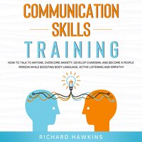 Communication Skills Training - Richard Hawkins
