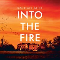 Into The Fire - Rachael Blok