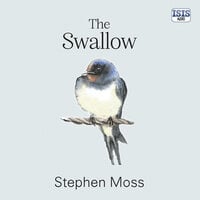 The Swallow - Stephen Moss