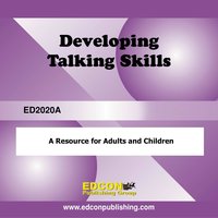 Developing Talking Skills: A Resource for Adults and Children - EDCON Publishing
