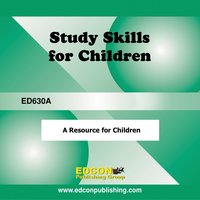 Study Skills for Children: A Resource for Children - EDCON Publishing