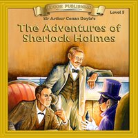 The Adventures of Sherlock Holmes: Level 5 - Sir Arthur Conan Doyle