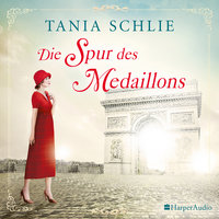 Die Spur des Medaillons - Tania Schlie