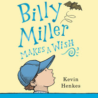Billy Miller Makes a Wish - Kevin Henkes