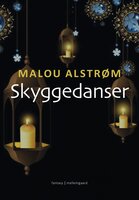 Skyggedanser - Malou Alstrøm