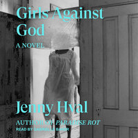 Girls Against God: A Novel - Jenny Hval