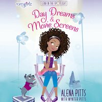 Day Dreams and Movie Screens - Alena Pitts