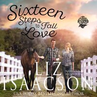 Sixteen Steps to Fall in Love - Liz Isaacson