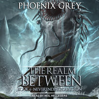 The Realm Between: Neverending Dungeon - Phoenix Grey